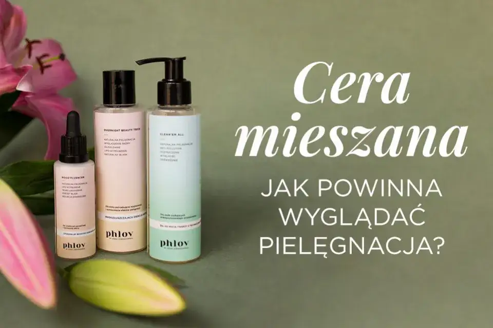 Zdjęcie Cera mieszana jaka to? Poznaj jej cechy i skuteczną pielęgnację